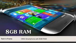 OMG Smartphone with 8GB RAM Must watch: Tech In Frame