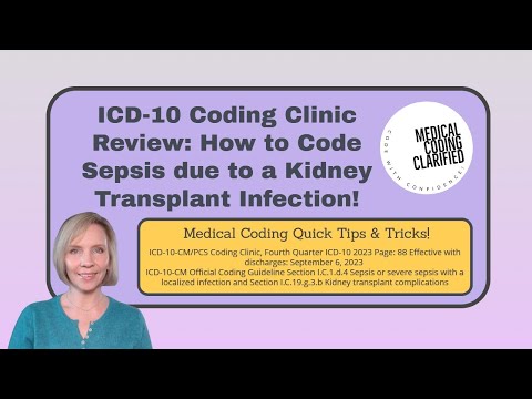 How to Code Sepsis due to Kidney Transplant Infection!