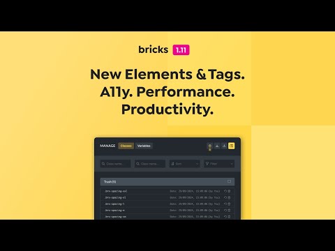 Bricks 1.11 - New Elements & Tags. A11y. Performance. Productivity