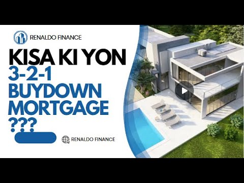 Kisa ki yon 3-2-1 BUYDOWN MORTGAGE? - 3-2-1 BUYDOWN MORTGAGE - MORTGAGE