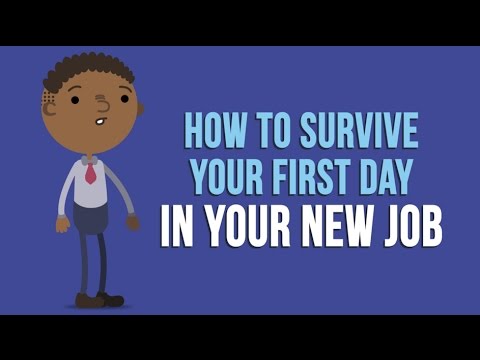 How to Survive Your First Day in Your New Job
