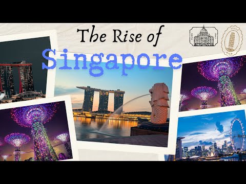 Singapore's Spectacular Rise: From Third World to First