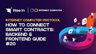 How to Connect Smart Contracts: Backend & Frontend Guide #20 | Internet Computer Protocol