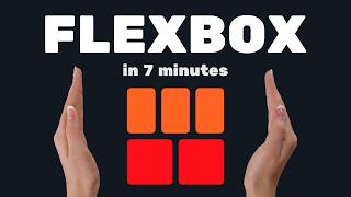 Learn CSS Flexbox in 7 Minutes