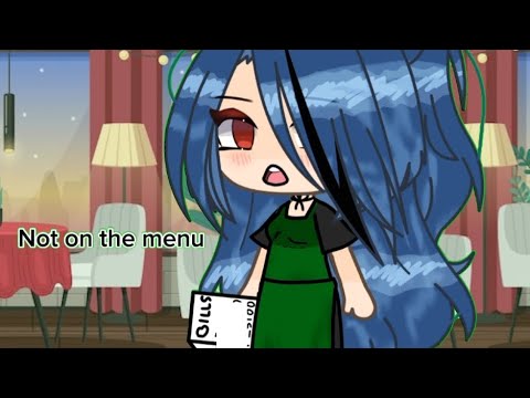 That's not on the menu ,, Gacha Meme / Trend ,, IB:: @definitionofepic ,, Ft:: @Xx.Not_AquaxX