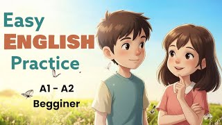 “Why Most English Learners Improve Faster | Easy English Practice | A1 - A2 Beginner