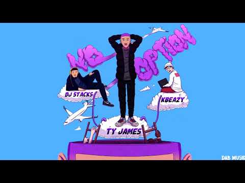 Ty James - No Option (Official Audio)