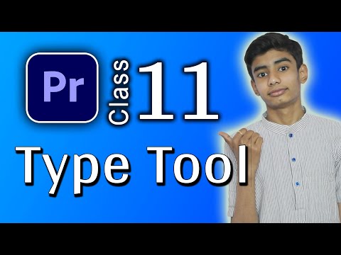 Adobe Premiere Pro Class-11 (Part-1) | Type Tool | @alakhmedia