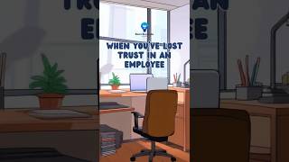 How to deal with lost trust in an employee #bossguides #TrustBuilding