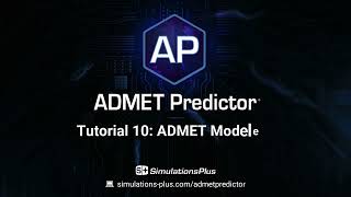 ADMET Predictor Tutorial 10: ADMET Modeler