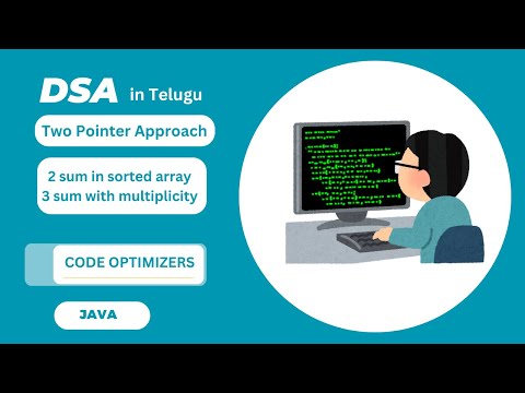 Lecture-21 | Two pointer approach-2 | Java+DSA
