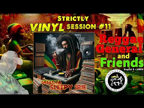 Reggae General & Friends / Strictly Vinyl Session #11 / --Selecta Sleepy Irie--
