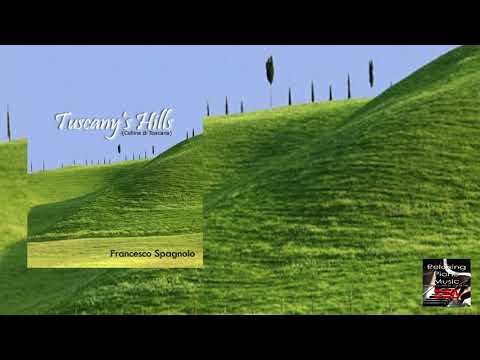 Tuscany Hill's (Colline di Toscana): Francesco Spagnolo, Romantic Piano Music