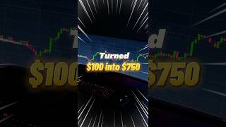 I turned $100 into $750 trading Binary Options