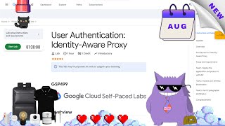 User Authentication: Identity-Aware Proxy| #2025 | #GSP499 |#qwiklabs |#Solution