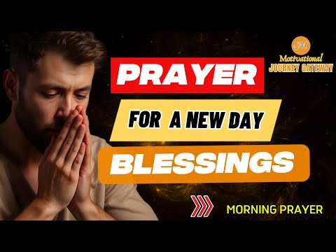 Prayer For A  New Day Blessings ~ Starting Each Day With Gratitude