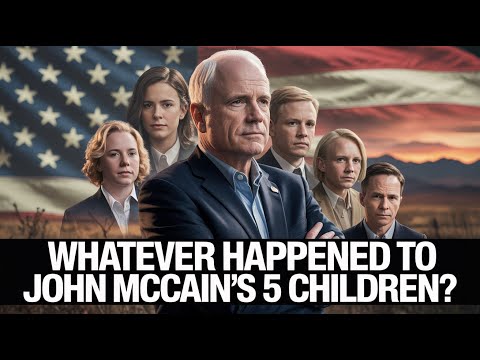 Whatever Happened to the John McCain's 5 Children
