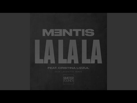 La La La (Sean Lafayette Remix)