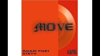 Adam Port, Stryv - Move - DSD Bootleg