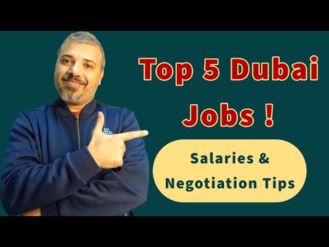 Top 5 Dubai Jobs I Dubai Salaries I Salaries Negotiation Skills I Dubai Job Market 2022 I Hindi