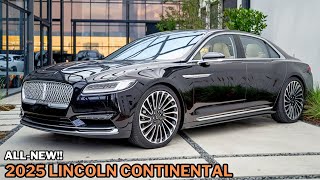 2025 Lincoln Continental Luxury Sedan Is Here - The Best Lincoln Continental Ever!