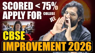 CBSE Improvement Exam 2026 | Complete Details, Fee, Eligibility, Exam Pattern, JEE 75+
