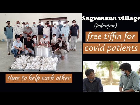 Sagrosana village │palanpur │free tiffin for covid patients│
