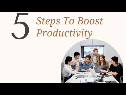 5 TIPS TO BOOST YOUR PRODUCTIVITY