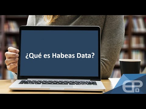 ¿Qué es Habeas Data?