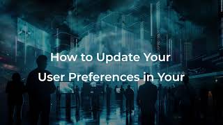 How to Update Your User Preferences in Your CloudKey Environment