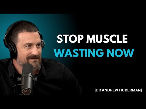 Stop Muscle Wasting Now—Add This 1 Nutrient to Your Diet : Andrew Huberman #healthylifestyle