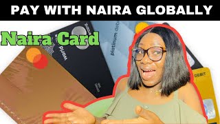 This Naira Card Works For All International Transactions 2024