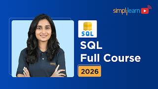 SQL Full Course 2026 [FREE] | SQL Tutorial For Beginners | SQL Training For Beginners | Simplilearn