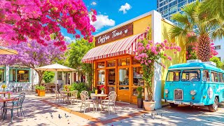 Relaxing Spring Jazz Music 🌸 Outdoor Coffee Shop Ambience & Smooth Bossa Nova Instrumental to Relax