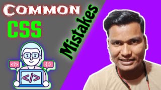 Stop Doing These CSS Mistakes | Common CSS Mistakes