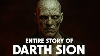 The ENTIRE Story of Darth Sion To Fall Asleep To