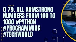 All Armstrong numbers from 100 to 1000 #python #programming #techworld#vodeoviral