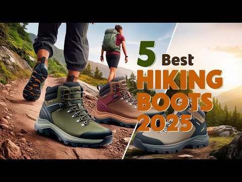 Best Hiking Boots 2025 — Which Pair Should You Choose?