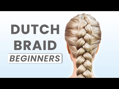 Dutch Braid Tutorial [Step By Step] for BEGINNERS (Zero experience)