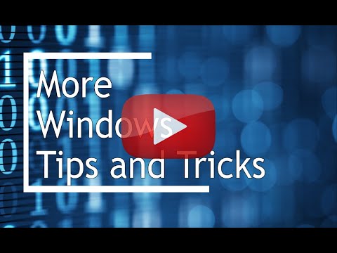 More Windows Tips and Tricks