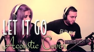 Frozen - Let It Go - (Live Acoustic Cover)