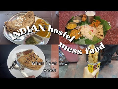 What I eat in a week|| IISc Bangalore mess food, hostel food in INDIA, university vlog