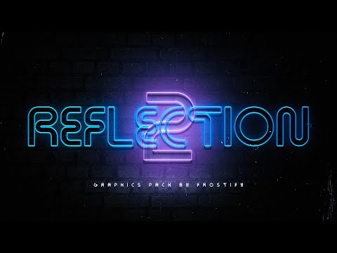 Reflection 2 Graphics Pack - By Frostify
