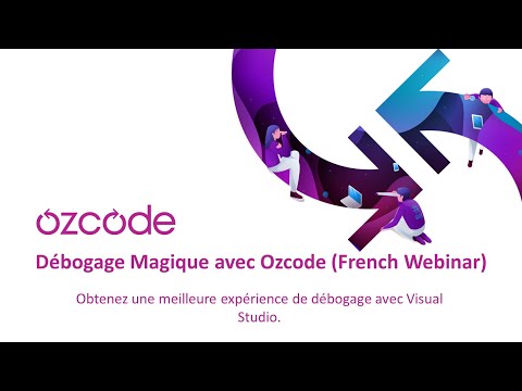 Débogage Magique avec Ozcode (French Webinar)