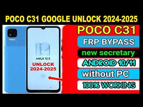 POCO C 31 FRP BYPASS 2024 How to remove POCO C 31 Google Account remove 2024 without computer
