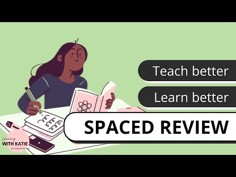 Teach Better, Learn Better: Spaced Review