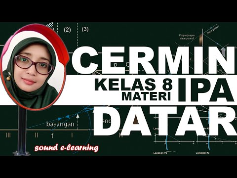 KELAS 8 IPA : MATERI CERMIN DATAR