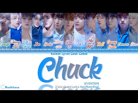 Seventeen 'Chuck'[Color Coded Han/Rom/Eng]Korean Lyrics Color Coded] Request Atinovelas