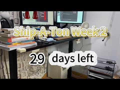 Week 2 for Ship-A-Ton