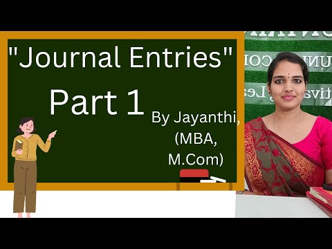 "Journal Entries in Financial Accounting, part 1 Step-by-Step procedure #businessstudieswithjayanthi